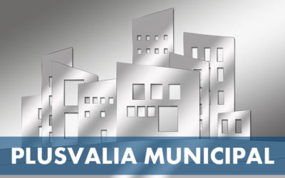 The new tax on increase in value of urban plots (Plusvalía municipal IITVNU)
